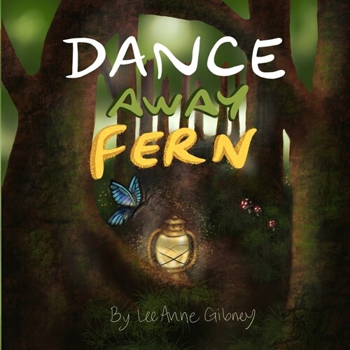 Dance Away Fern (Paperback)