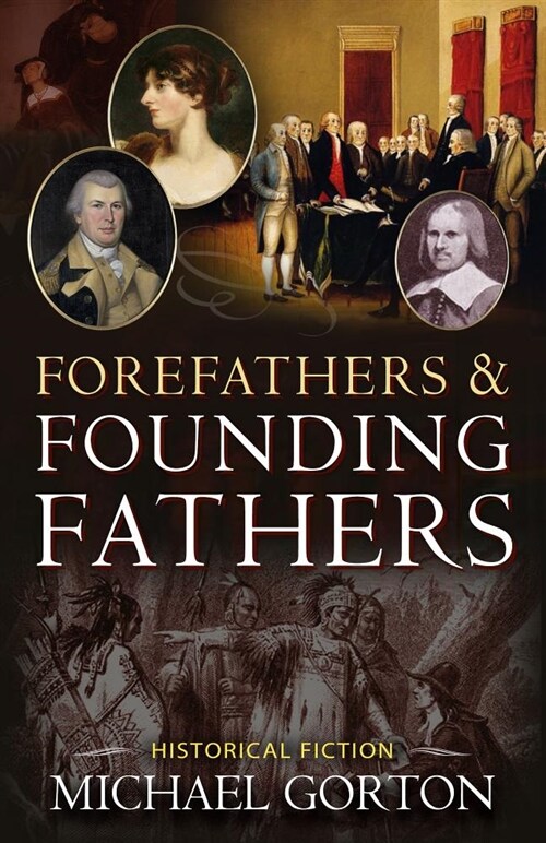 Forefathers & Founding Fathers (Paperback, 2)