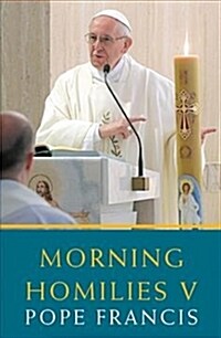 Morning Homilies V (Paperback)