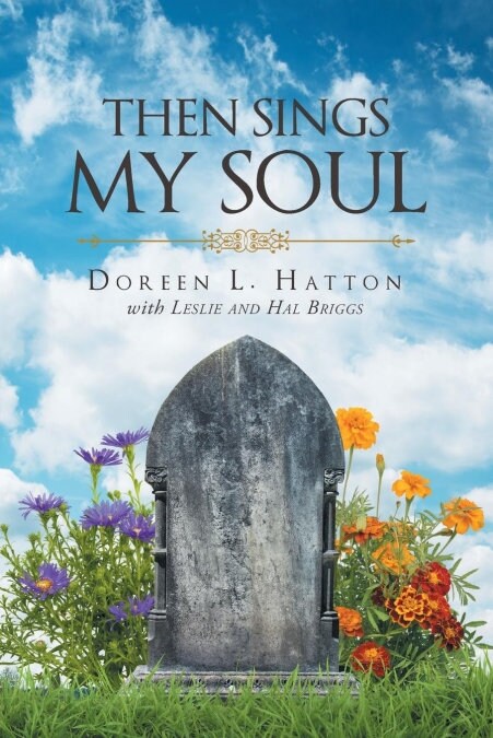 Then Sings My Soul (Paperback)