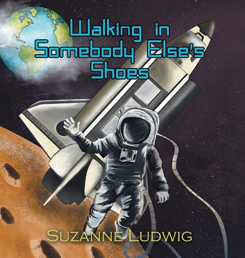 Walking in Somebody Elses Shoes (Hardcover)