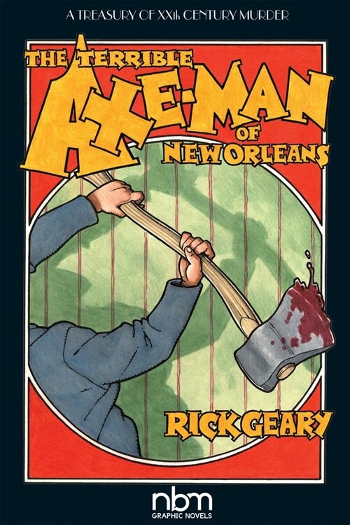 The Terrible Axe-man Of New Orleans (2nd Edition) (Paperback, Second edition)