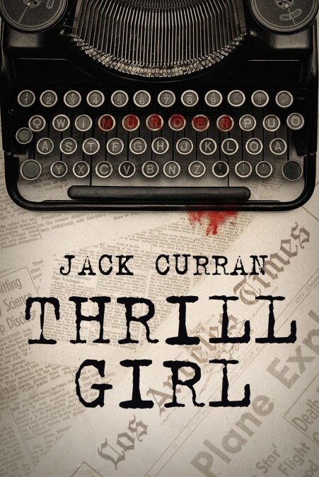 Thrill Girl (Paperback)