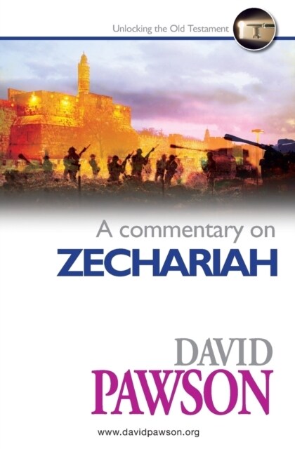 A Commentary on Zechariah (Paperback)