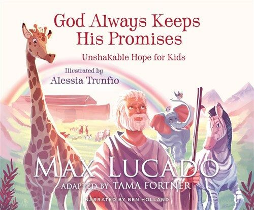 God Always Keeps His Promises: Unshakable Hope for Kids (Audio CD)