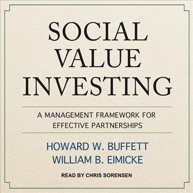 Social Value Investing: A Management Framework for Effective Partnerships (MP3 CD)