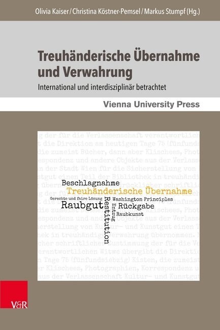 Treuhanderische Ubernahme Und Verwahrung: International Und Interdisziplinar Betrachtet (Hardcover)