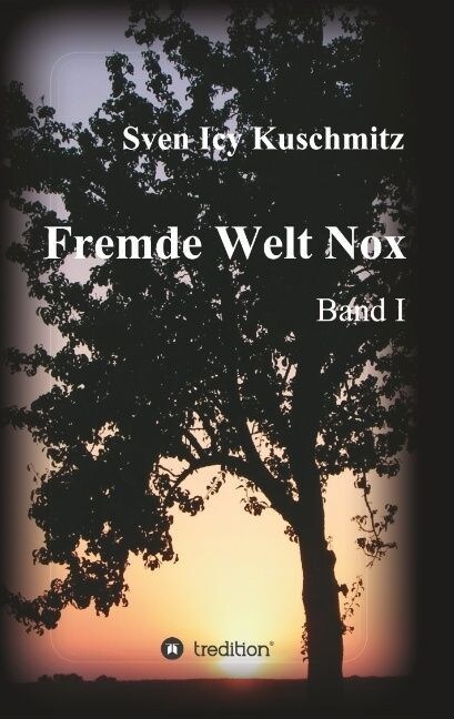 Fremde Welt Nox: Band I (Paperback)