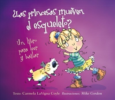 Las Princesas Mueven El Esqueleto? (Hardcover)