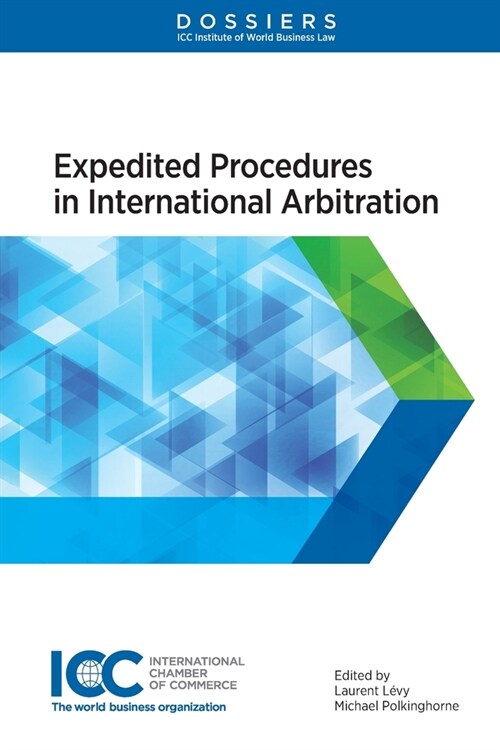 Expedited Procedures in International Arbitration (Paperback)