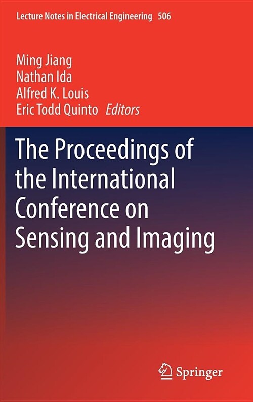 The Proceedings of the International Conference on Sensing and Imaging (Hardcover, 2019)