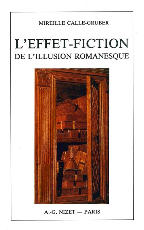 L Effet-Fiction de lIllusion Romanesque (Paperback)