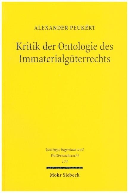 Kritik Der Ontologie Des Immaterialguterrechts (Paperback)