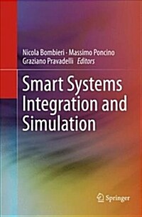 Smart Systems Integration and Simulation (Paperback)