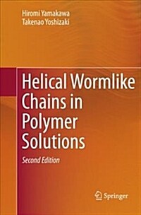 Helical Wormlike Chains in Polymer Solutions (Paperback)