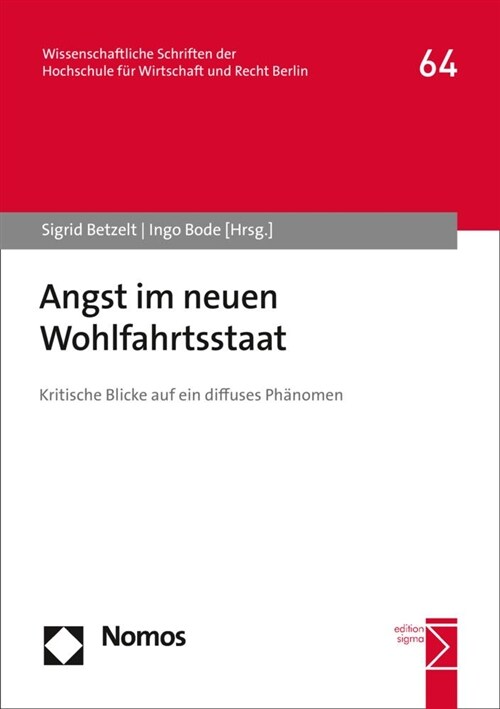 Angst Im Neuen Wohlfahrtsstaat: Kritische Blicke Auf Ein Diffuses Phanomen (Paperback)