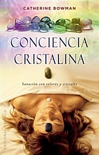 Conciencia Cristalina (Paperback)