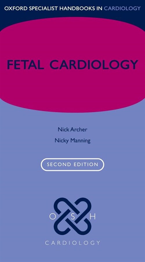 Fetal Cardiology (Paperback, 2 Revised edition)