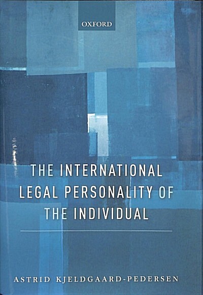 The International Legal Personality of the Individual (Hardcover)