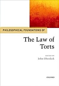 Philosophical Foundations of the Law of Torts (Paperback)