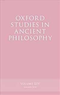 Oxford Studies in Ancient Philosophy, Volume 54 (Paperback)