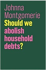 Should we abolish household debts? (Paperback)