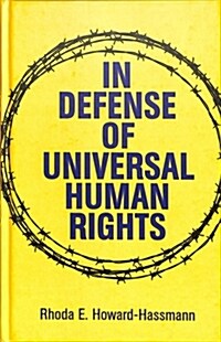 In Defense of Universal Human Rights (Hardcover)