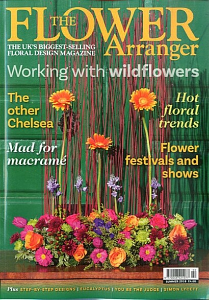 The Flower Arranger (계간 영국판): 2018년 Summer