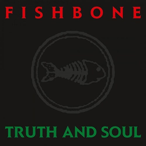 [수입] Fishbone - Truth And Soul [180g 오디오파일 LP][30주년 기념반]