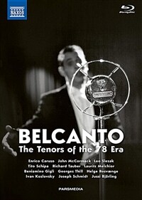 Belcanto: The tenors of the 78 era