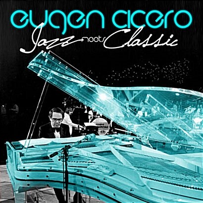 [수입] Eugen Cicero - Jazz Meets Classic [3CD][디럭스 에디션]