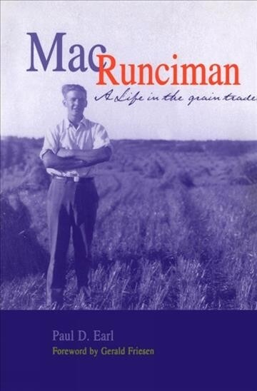 Mac Runciman: A Life in the Grain Trade (Paperback)