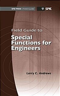 Field Guide to Special Functions for Engineers (Spiral Bound)