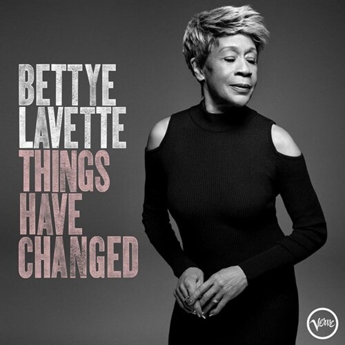 [수입] Bettye Lavette - Things Have Changed