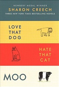 Sharon Creech 3-Book Box Set: Love That Dog, Hate That Cat, Moo (Paperback)