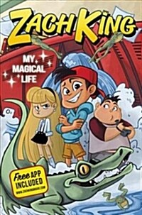 Zach King: My Magical Life (Paperback)