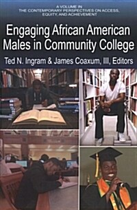 Engaging African American Males in Community College (Paperback)