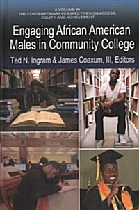 Engaging African American Males in Community College (hc) (Hardcover)