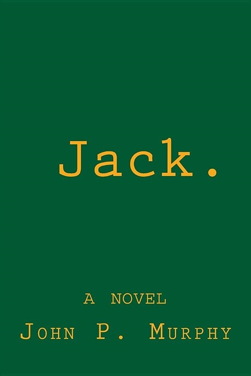 Jack. a Novel (Paperback)