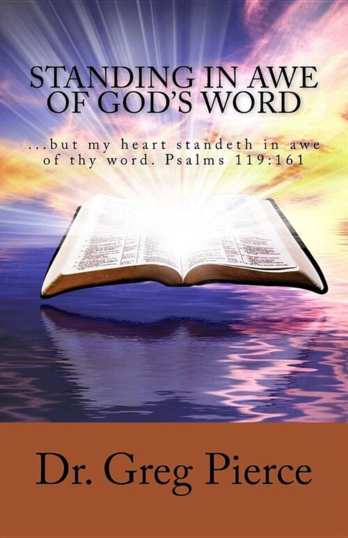 Standing in Awe of Gods Word (Paperback)