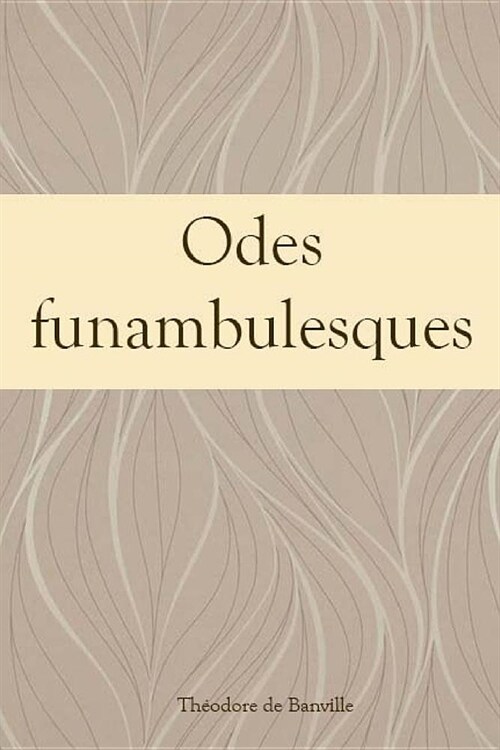 Odes Funambulesques (Paperback)