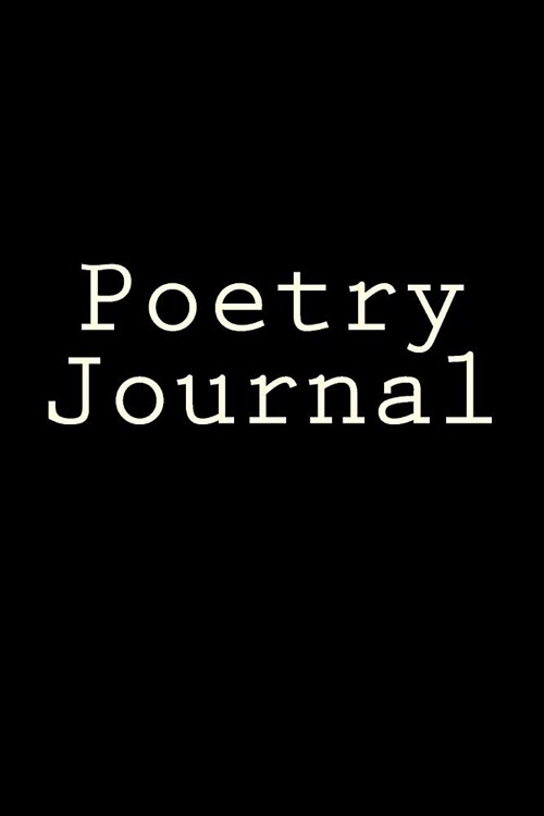 Poetry Journal: Writing Journal (Paperback)