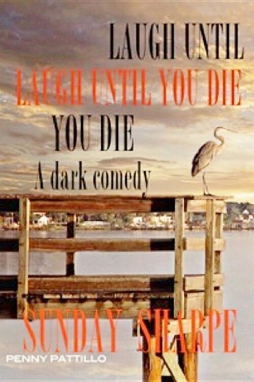 Laugh Until You Die: Laugh Until You Die (Paperback)