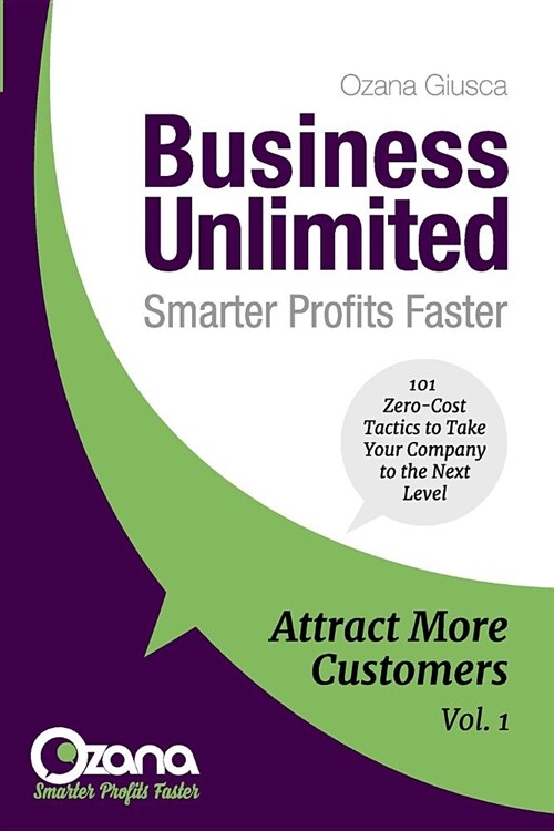 Ozana Giusca - Business Unlimited 2017 - Volume1 (Paperback)