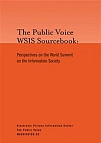 Public Voice Wsis Sourcebook (Paperback)