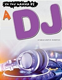 A DJ (Library Binding)