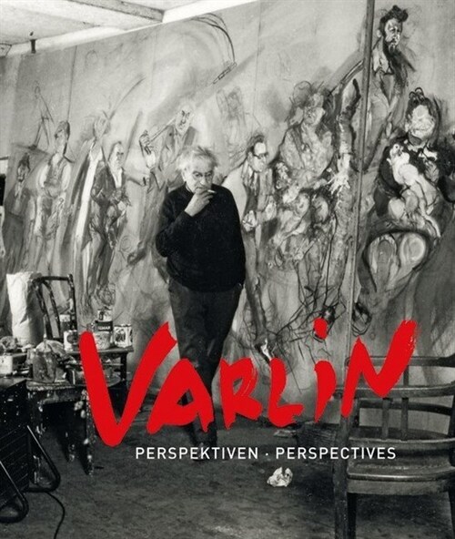 Varlin. Perspectives (Hardcover)