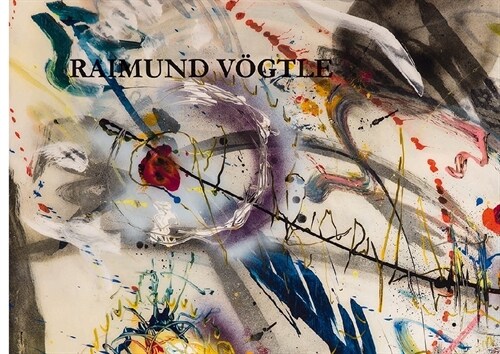 Raimund V?tle - Malerei / Paintings (Hardcover, None)