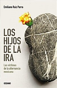 Los hijos de la ira (Paperback)