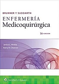 Brunner y Suddarth. Enfermer? medicoquir?gica (Paperback, 14th, Prepack)